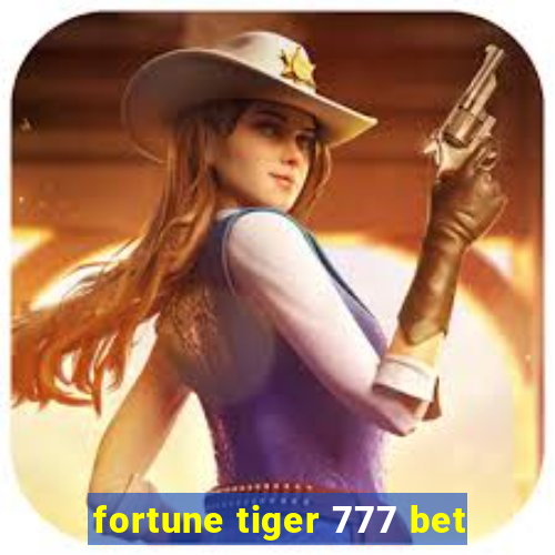 fortune tiger 777 bet